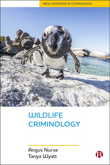 Book cover image for Wildlife Criminology ISBN: 9781529204346